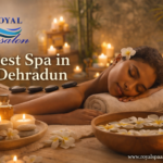best-spa-in-dehradun-royal-spa-dun