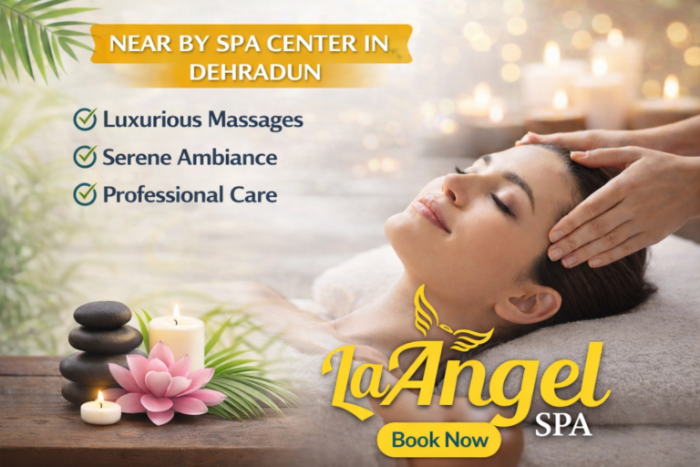 near by spa cente in dehradun