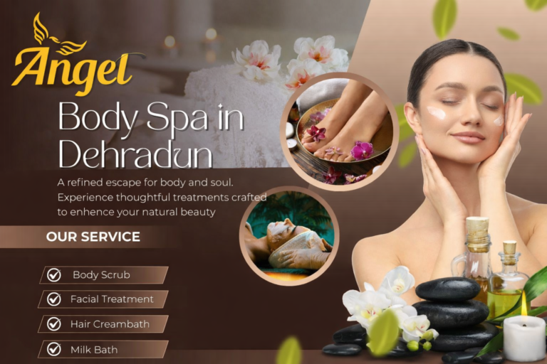 Body Spa in Dehradun